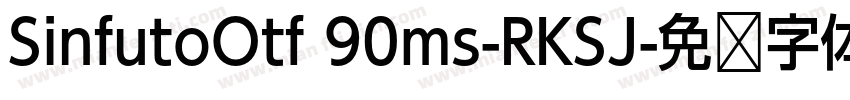 SinfutoOtf 90ms-RKSJ字体转换